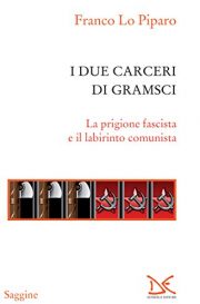 i_due_carceri_di_gramsci